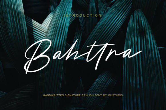 Bahttra: The Elegant Script Handwritten Font for Creative Projects