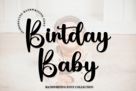 Birthday Baby: A Modern Script Handwritten Font for Scroll-Stopping Campaigns