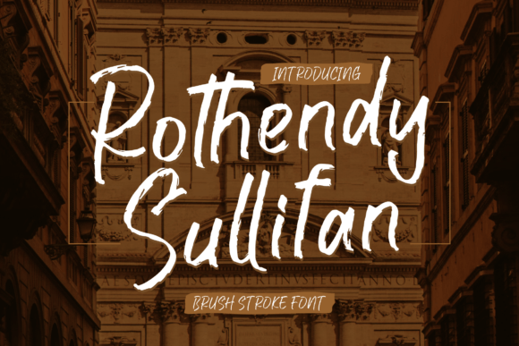 Rothendy Sullifan Brush Stroke Font for Handmade Creators